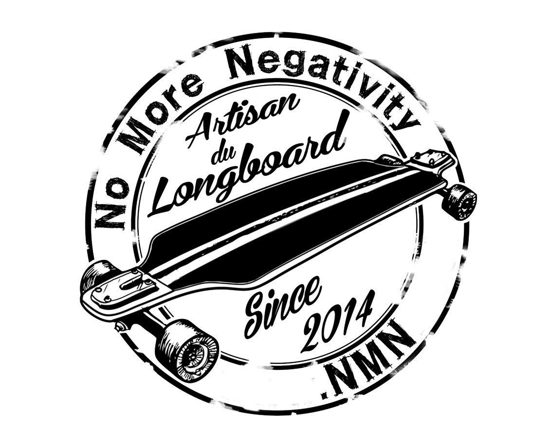 No more negativity skateboards made in France NMN